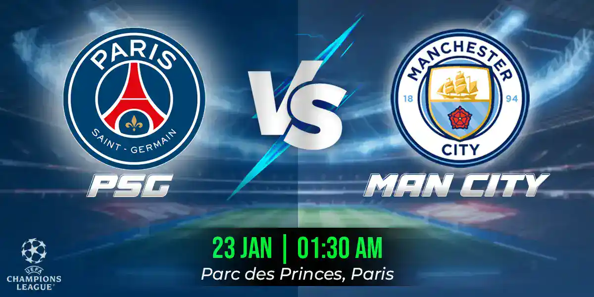 PSG vs Manchester City Match Prediction, Fantasy Football Tips and Possible Starting Lineups
