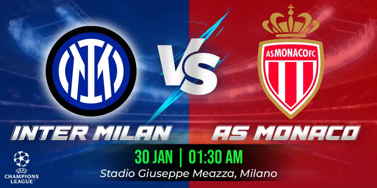 Inter Milan vs AS Monaco Match Prediction, Fantasy Football Tips and Possible Starting Lineups