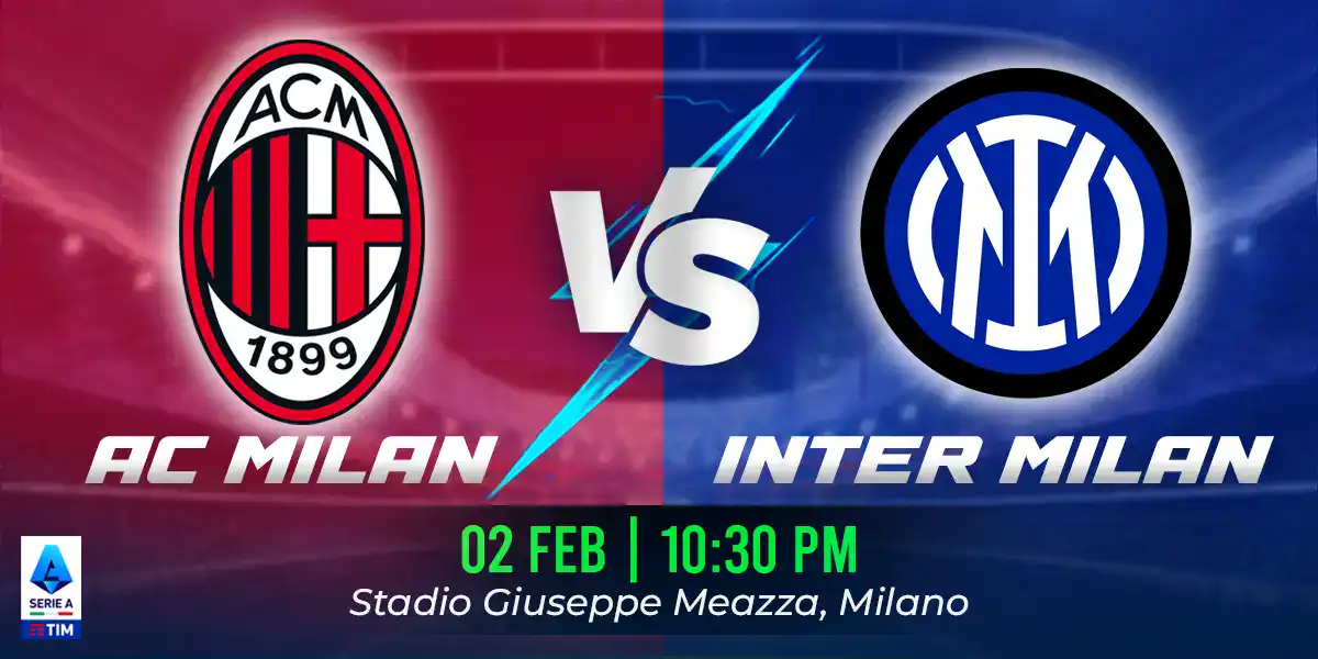 AC Milan vs Inter Milan Match Prediction, Fantasy Football Tips and Possible Starting Lineups