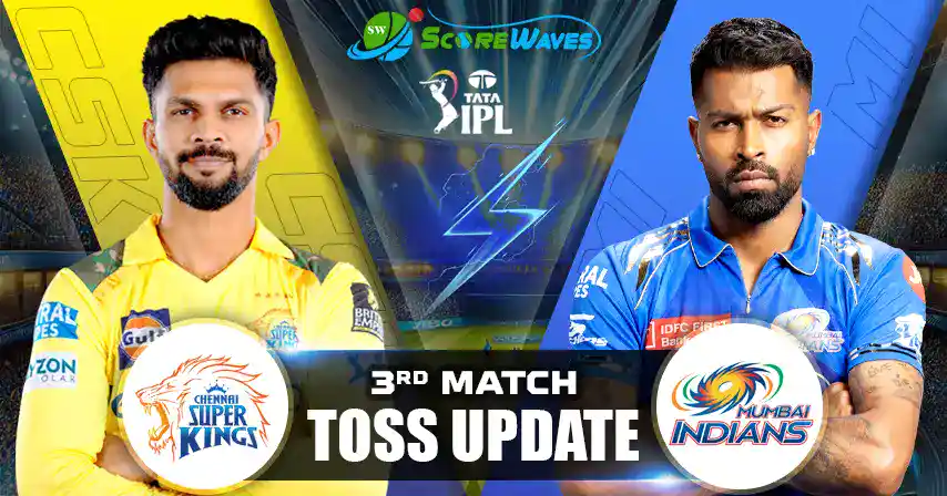 CSK vs MI Today Match - Playing 11, Toss Update & Match Prediction