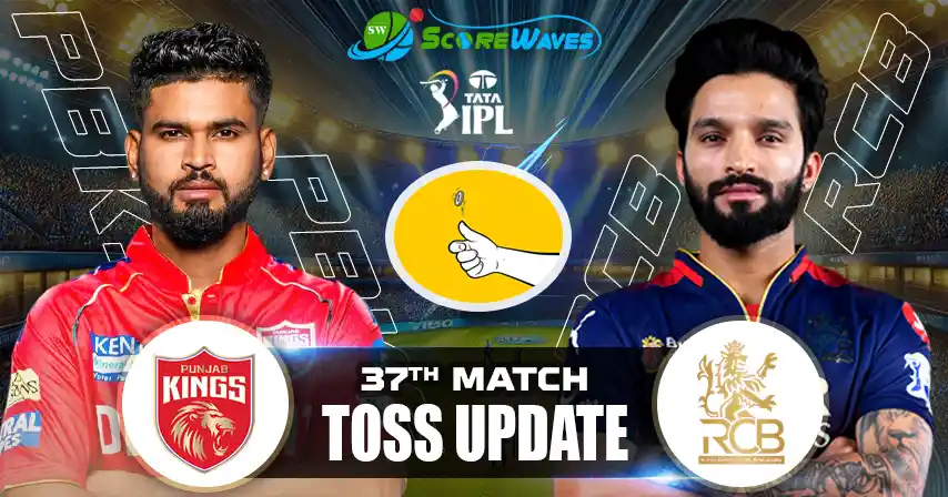 RCB vs PBKS – Playing 11, Toss Update & Match Prediction