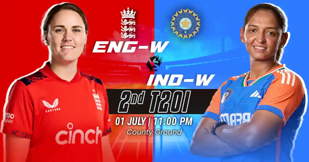 ENG W vs IND W 2nd T20I Match Prediction, Fantasy Cricket Tips, Playing XI, and Pitch Report India Women Tour of England 2025