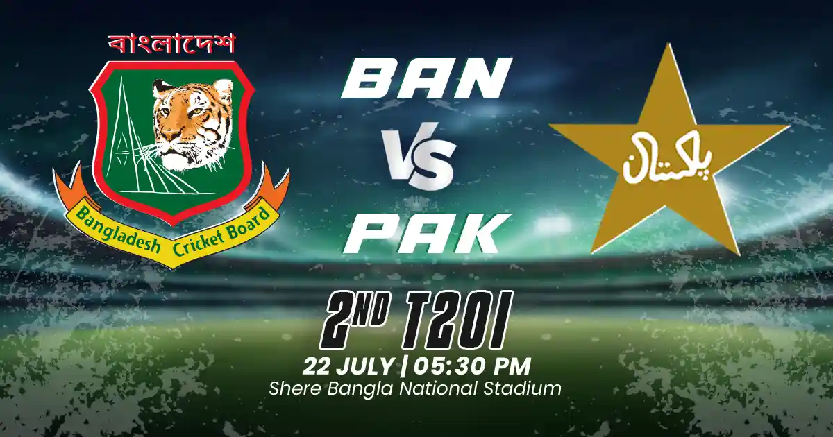 BAN vs PAK 2nd T20I Match Prediction, Fantasy Cricket Tips, Playing XI, and Pitch Report Pakistan Tour of Bangladesh 2025