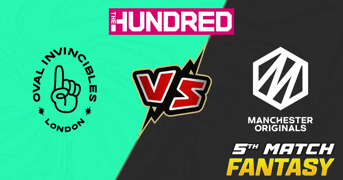 OI vs MO 5th Match of The Hundred Match Prediction, Fantasy Cricket Tips, Pitch Report, Playing XI & Injury Updates