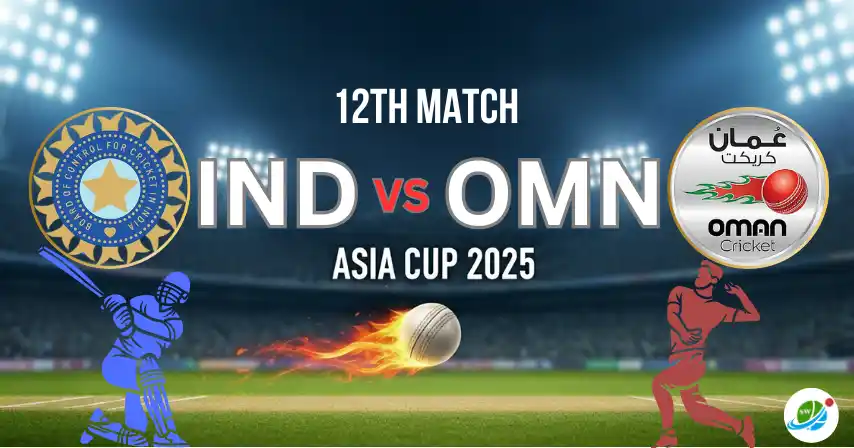 IND vs OMN 12th Match Asia Cup 2025, Match Prediction, Pitch Report, Playing XI & Injury Updates